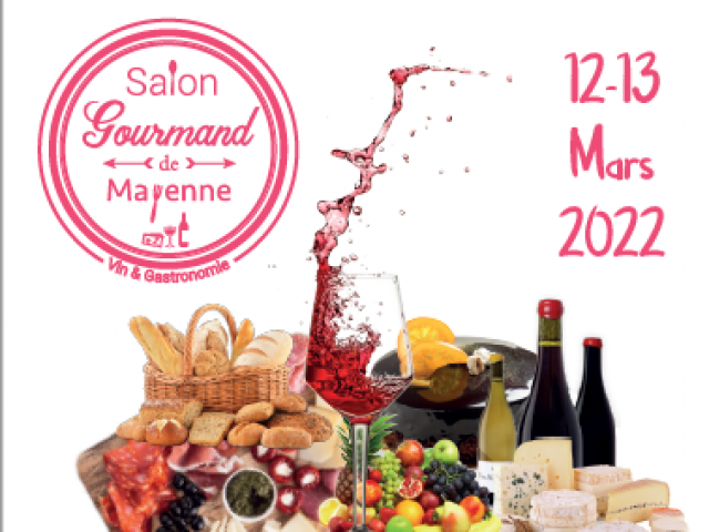 Salon gourmand de Mayenne le 12 et 13 Mars 2022 à la salle polyvalente